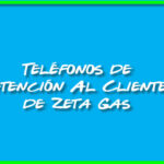 Teléfonos de Atención Al Cliente de Zeta Gas